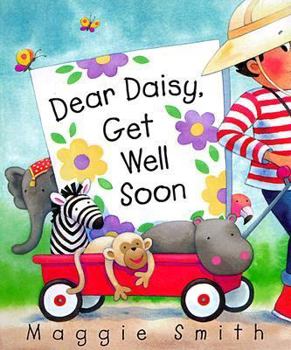 Hardcover Dear Daisy, Get Well Soon Book
