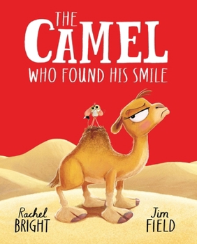 Hardcover The Camel Who Found His Smile Book