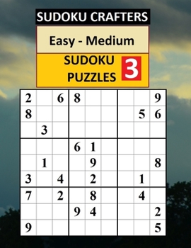 Paperback Easy - Medium SUDOKU PUZZLES 3 [Large Print] Book