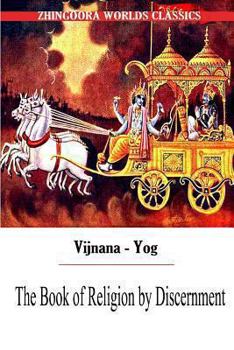 Paperback The Book of Religion by Discernment Book