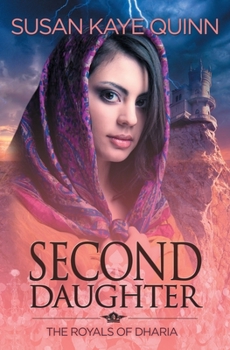 Second Daughter - Book #2 of the Royals of Dharia