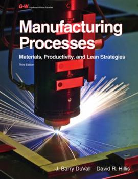 Hardcover Manufacturing Processes: Materials, Productivity, and Lean Strategies Book