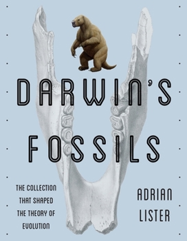 Paperback Darwin's Fossils: The Collection That Shaped the Theory of Evolution Book