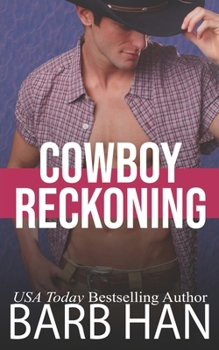 Cowboy Reckoning - Book #1 of the Cowboys of Cattle Cove