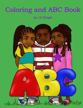 Paperback Coloring and ABC Book by J.D.Wright Book