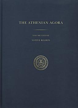 Votive Reliefs - Book  of the Athenian Agora