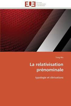 Paperback La Relativisation Prénominale [French] Book