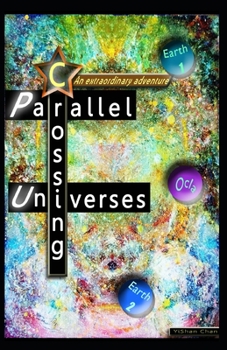 Paperback Crossing Parallel Universes Book