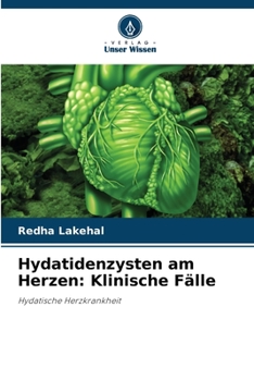 Paperback Hydatidenzysten am Herzen: Klinische Fälle [German] Book