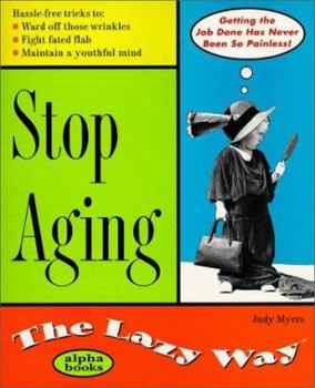 Paperback Stop Aging the Lazy Way Book