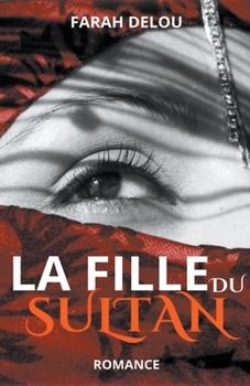 Paperback La fille du sultan [French] Book