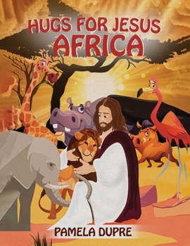 Paperback Hugs for Jesus: Africa Book