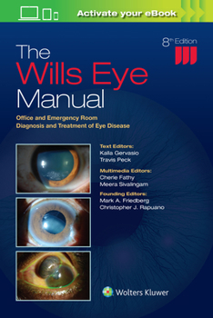 Paperback The Wills Eye Manual: Office and Emergency Room Diagnosis and Treatment of Eye Disease Book