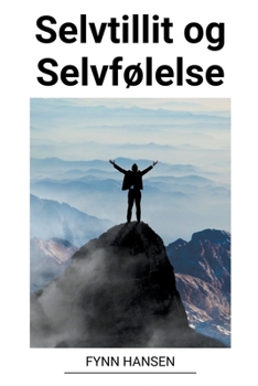 Selvtillit og Selvfølelse
