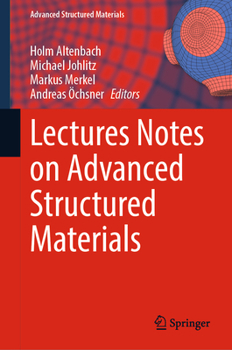 Hardcover Lectures Notes on Advanced Structured Materials Book