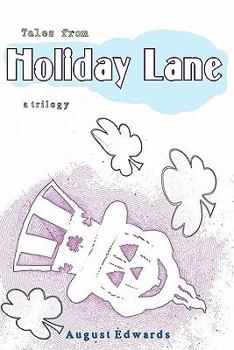 Paperback Tales from Holiday Lane: a Trilogy Book