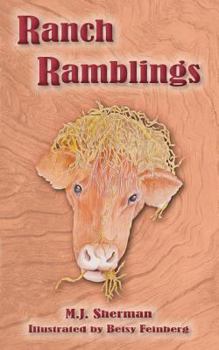 Paperback Ranch Ramblings: Seven years of adventure on a windswept ranch in northeastern Oklahoma. Book