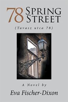 Paperback 78 Spring Street: (Tavasz utca 78) Book