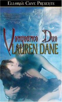 Vengeance Due (Witches Knot, #3) - Book #3 of the Witches Knot