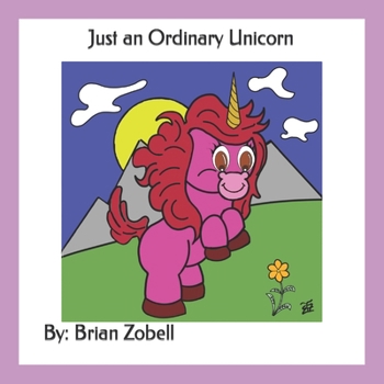 Paperback Just an Ordinary Unicorn Book