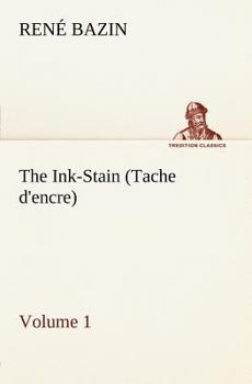 Paperback The Ink-Stain (Tache d'encre) - Volume 1 Book