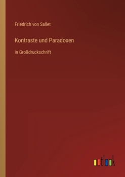 Paperback Kontraste und Paradoxen: in Großdruckschrift [German] Book