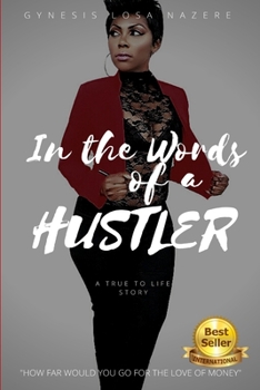 Paperback In the Words of a Hustler Book