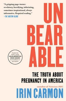 Unbearable: Five Women and the Perils of Pregnancy in America