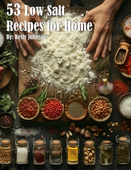 Paperback 53 Low Salt Recipes for Home Book