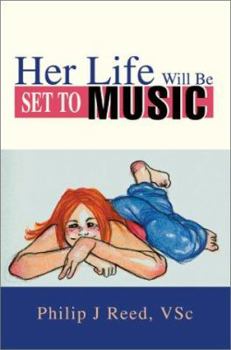 Paperback Her Life Will Be Set to Music Book