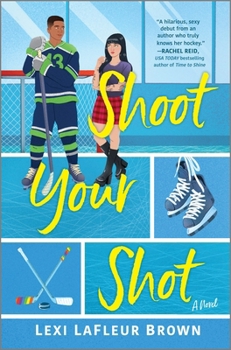 Hardcover Shoot Your Shot: A Hockey Rom-Com Book