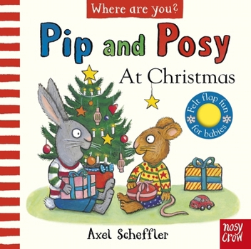 Paperback Pip and Posy, Where Are You? at Christmas (a Felt Flaps Book) Book