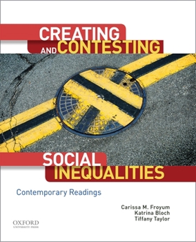 Paperback Creating and Contesting Social Inequalities: Contemporary Readings Book