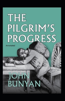 Paperback The Pilgrim's Progress Annotated Book