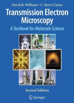 Hardcover Transmission Electron Microscopy: A Textbook for Materials Science Book