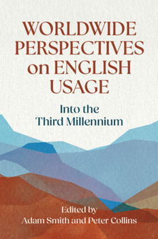 Paperback Worldwide Perspectives on English Usage: Into the Third Millennium Book