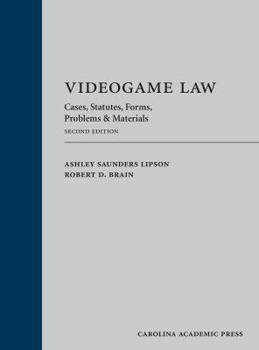 Hardcover Videogame Law: Cases, Statutes, Forms, Problems & Materials Book