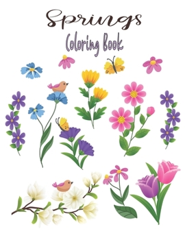 Paperback Springs Coloring Book: for Kids with Cute spring flowers Pages to Color Book