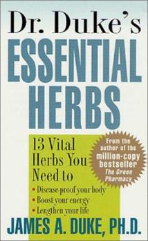 Mass Market Paperback Dr. Duke's Essential Herbs Book