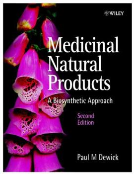 Paperback Medicinal Natural Products: A Biosynthetic Approach Book