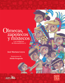Paperback Olmecas, Zapotecos Y Mixtecos [Spanish] Book