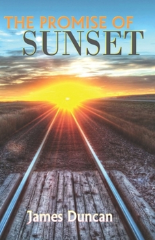 Paperback The Promise of Sunset Book