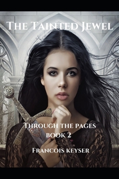 Paperback The Tainted Jewel: Through the Pages - Book 2 Book