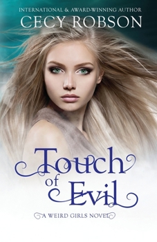Paperback Touch of Evil: A Weird Girls Novel Book