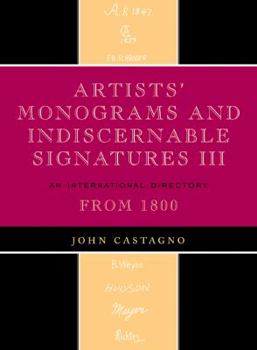 Hardcover Artists' Monograms and Indiscernible Signatures III: An International Directory Book
