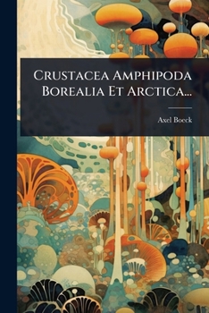 Paperback Crustacea Amphipoda Borealia Et Arctica... [Norwegian] Book