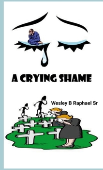 Paperback A Crying Shame - Student Edition Book