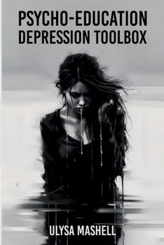 Paperback Psycho-Education: Depression Toolbox Book