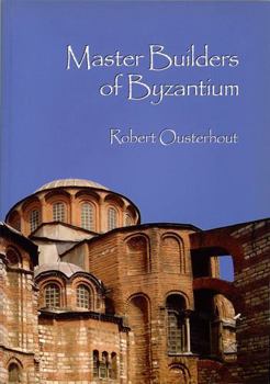 Paperback Master Builders of Byzantium Book