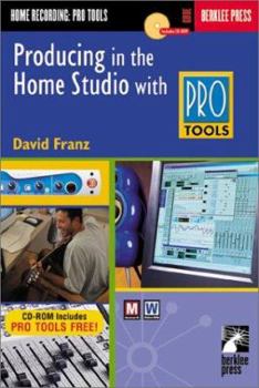 Paperback Producing in the Home Studio with Pro Tools (Book & CD-ROM Package) Book